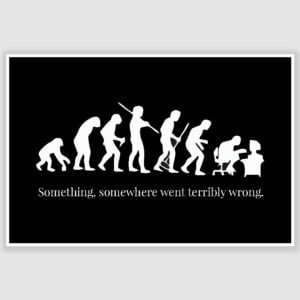 Something Went Terribly Wrong Funny Poster (12 x 18 inch)
