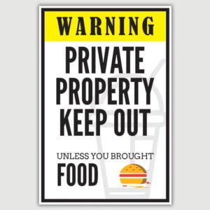 Warning Private Property Funny Poster (12 x 18 inch)