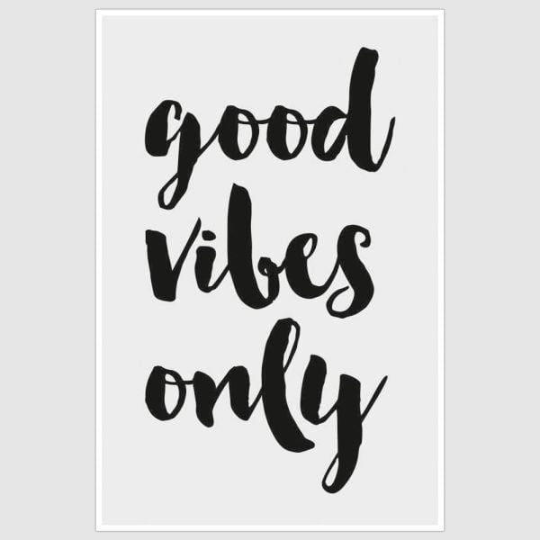 Good Vibes Only Inspirational Poster (12 x 18 inch)