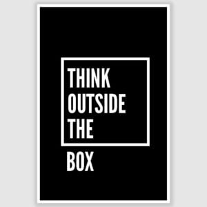 Think Outside The Box Inspirational Poster (12 x 18 inch)