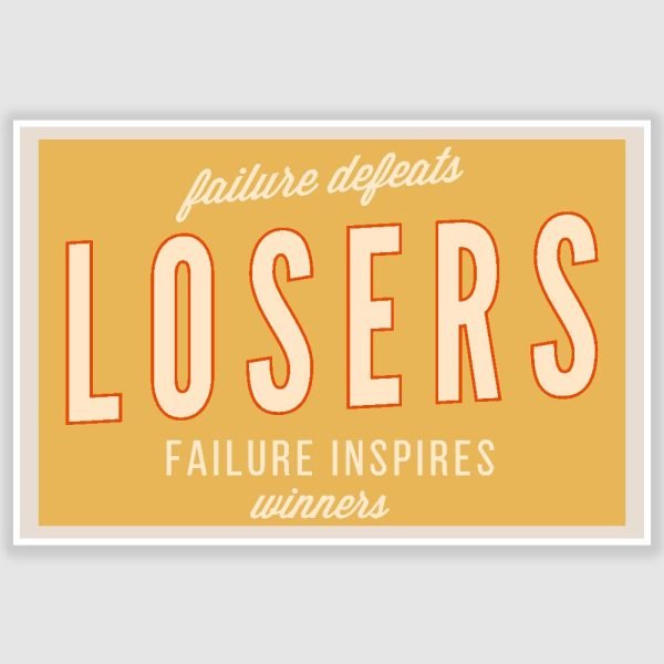 Failure Inspires Winnners Poster (12 x 18 inch)