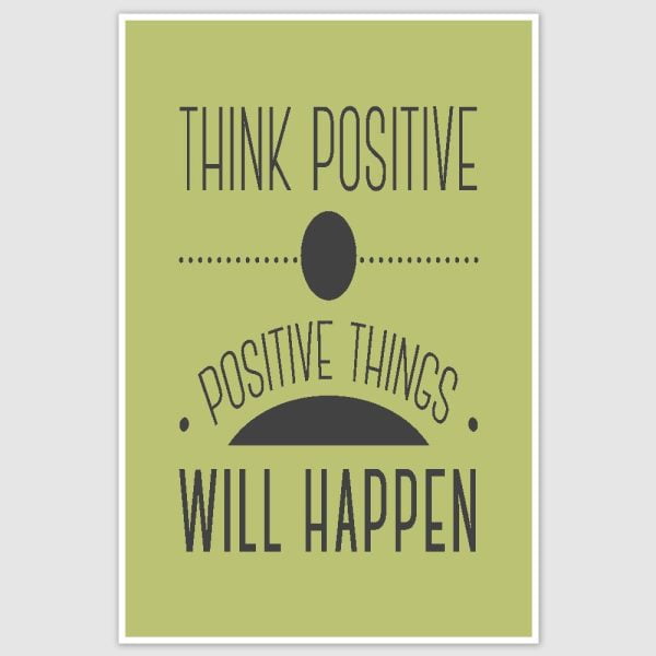 Think Positive Inspirational Poster (12 x 18 inch)