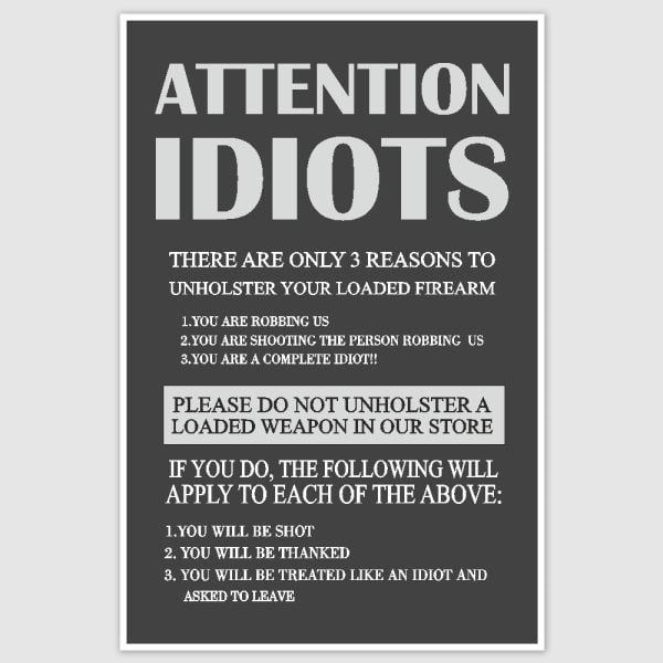 Attention Idiots Funny Poster (12 x 18 inch)
