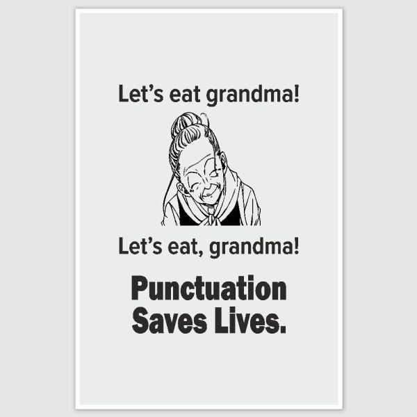 Lets Eat Grandma Funny Poster (12 x 18 inch)