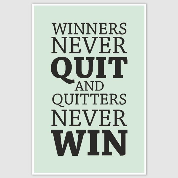 Winners Never Quit Inspirational Poster (12 x 18 inch)