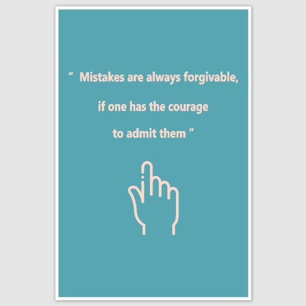Mistakes are forgivable Poster (12 x 18 inch)
