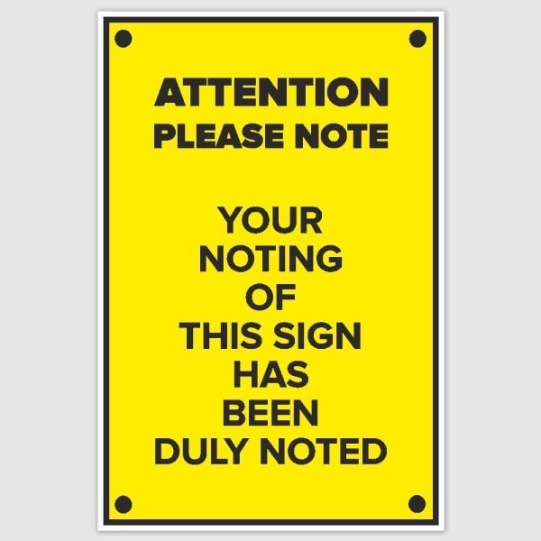 Attention Please Note Funny Poster (12 x 18 inch)