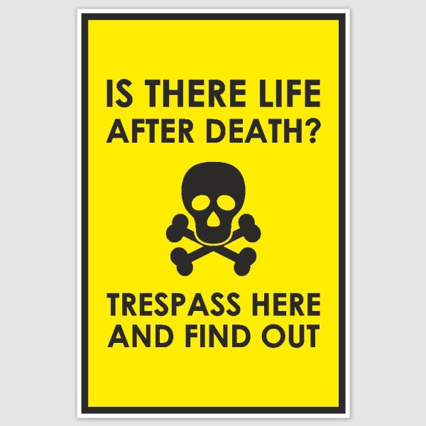 Trespass warning Funny Poster (12 x 18 inch)