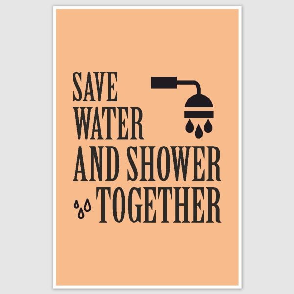 Shower Together Funny Poster (12 x 18 inch)