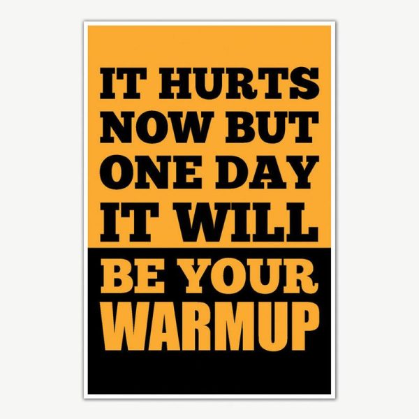 It Hurts Now Fitness Poster Art | Gym Motivation Posters