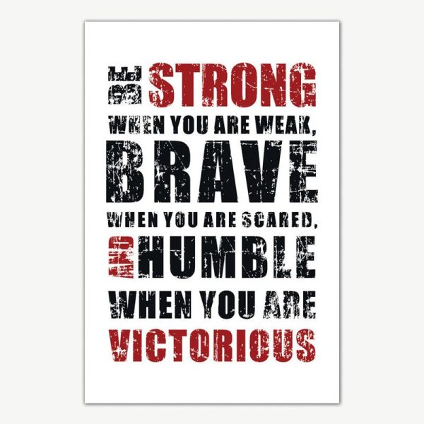 Be Strong Brave Humble Quote Poster Art | Inspirational Posters For Room