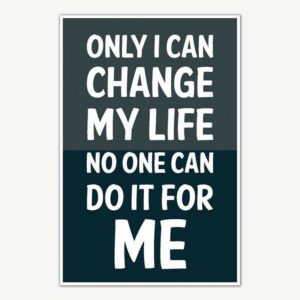 Change My Life Quotes Poster Art | Motivational Posters For Room