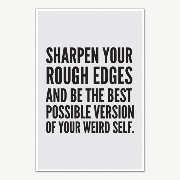 Sharpen Your Rough Edges Quote Poster | Motivational Posters For Room