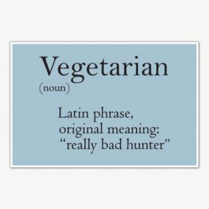 Vegetarian Definition Funny Poster
